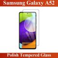 Samsung Galaxy A52 Tempered Glass Screen Protector Premium High Quality Polish Glass For Samsung Galaxy A52. 