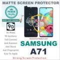 SAMSUNG A71 MATTE SCREEN PROTECTOR / AG MATTE CERAMIC SCREEN PROTECTOR FOR SAMSUNG A71 / 9D MATTE SCREEN PROTECTOR WITH BORDER FOR SAMSUNG A71 /unbreakable anti shock hybrid film 9D /11D / 21D / 6D / 100D matte Screen Protector FOR SAMSUNG A71. 
