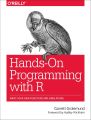 Hands-On Programming with R by Garrett Grolemund (Author). 