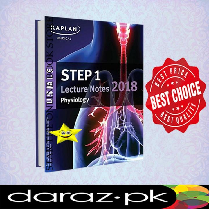 USMLE Step 1 Lecture Notes 2018: Physiology by Kaplan Medical