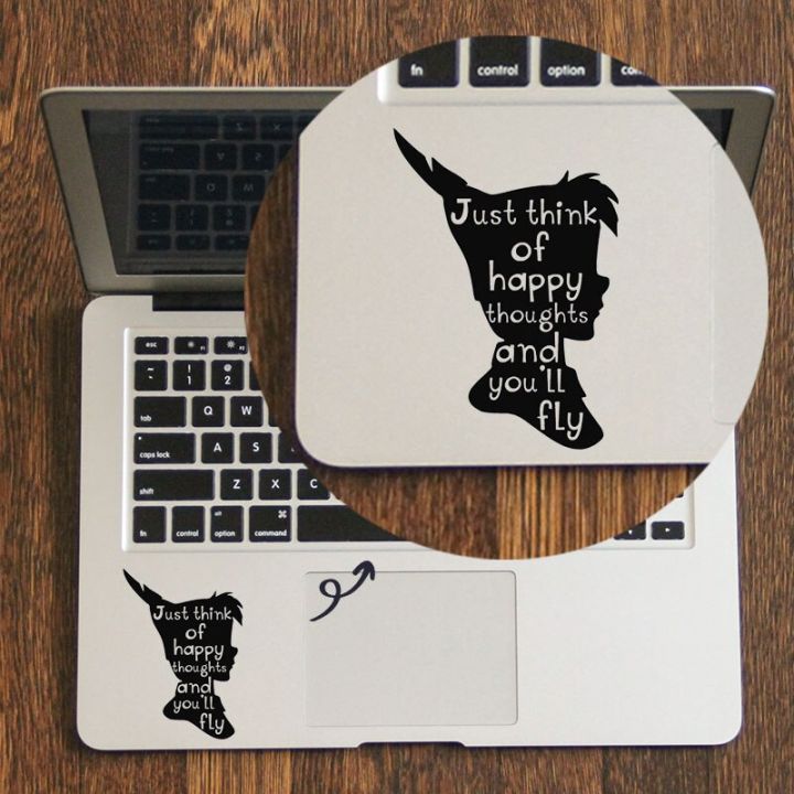 Peter Pan Quote Laptop Sticker for Macbook Air 13 Pro 14 16 Retina 12 15 Inch Mac Mouse Pad Skin Vinyl Notebook Trackpad Decal