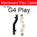 LCD Motherboard Mainboard Flex Cable For Motorola Moto G4 G5 G6 G7 G8 G9 Power Play Plus Main Board Flex Cable Replacement Parts. 