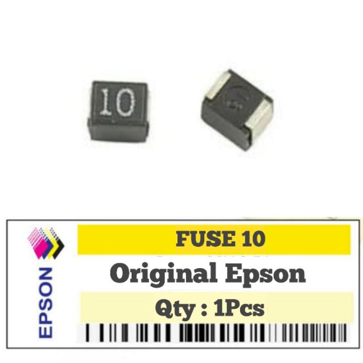 Epson Fuse 10 Fuse Code 10 Fuse Mainboard Epson 1390 L1300 T1100 R1390 L1800
