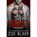 Sweet Cruelty by Zoe Blake (Author). 