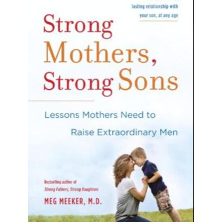 Strong Mothers, Strong Sons: Lessons Mothers (URDUBAZAR KARACHI)