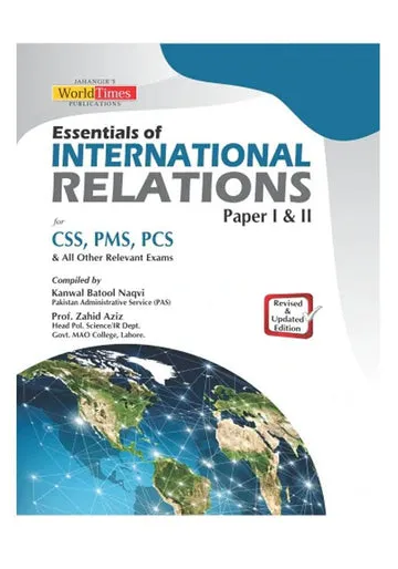 Essential Of International Relations Paper 1 & II for css pms by kanwal ...
