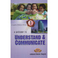 A Gateway to Understand & Communicate Book 1 Complete Solution of book Communication. 