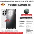 TECNO CAMON 30 FULL BACK 360 premium Protection Skin Wrap full cover Premium Quality. 