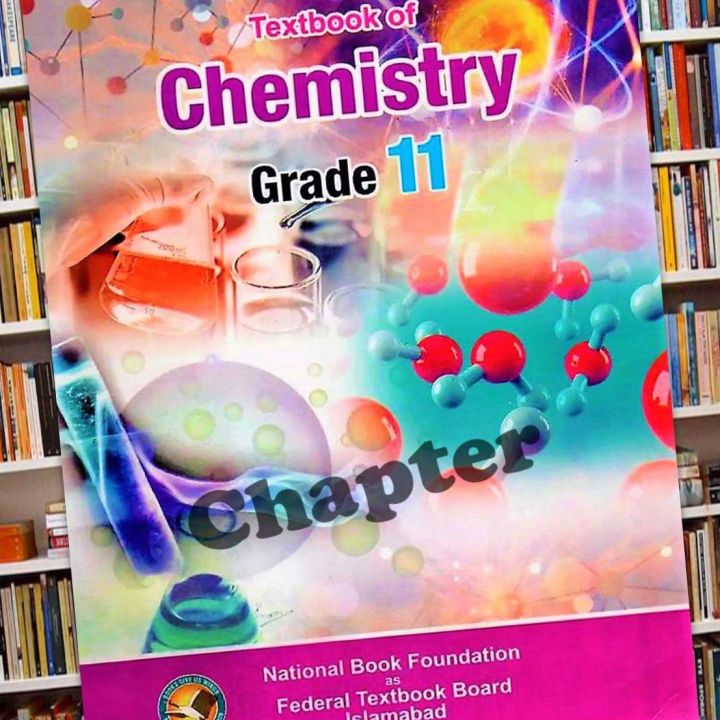Federal%20Textbook%20of%20Chemistry%20for%20Grade%2011%20%7C%20%20Book%20Foundation%20(NBF)%20%7C%20Federal%20Textbook%20Board%20Islamabad%20-%20Image%203