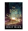 The Lost Sisters (The Folk of the Air, #1.5) by Holly Black. 