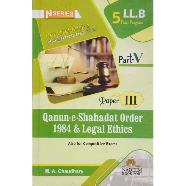 Comprehensive Assignments on Qanun-e-Shahadat order 1984 & legal Ethics ...