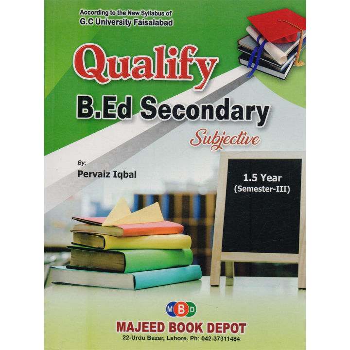 Qualify B Ed Secondary Subjective 1.5 Year Semester 3 By Pervaiz Iqbal