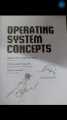 OPERATING CONCEPTS SYSTEM by ABRAHAM SILBERSCHATZ, PETER BAER GALVIN , GREG GAGNE  10 EDITION. 