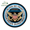 EARLFAMILY In God We Trust Support Our Police Department Sticker Car Window Truck Bumper Decals Car Stickers Waterproof Graphics. 