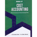 Manual of Cost Accounting by Prof. Sohail Afzal,Accounting book. 