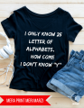 I don’t Know “Y”; SHERLOCK HOLMES T-Shirt. 