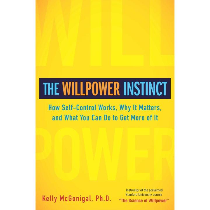 The Willpower Instinct Book by Kelly McGonigal