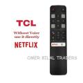 TCL Smart LED TV Remote Control Without Voice Command With Netflex Button. 