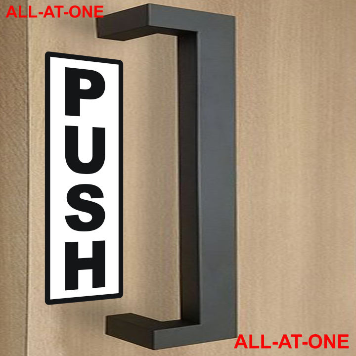 ALL-AT-ONE # 38 ( "PUSH AND PULL STICKER 1" )  Self-Adhesive Vinyl (PVC) Waterproof Removable Art Sticker For All  Kinds of Doors Specially For Shops, Offices, Hospitals, clinics, Gyms, and Showrooms.