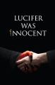 Lucifer was Innocent : The Red Pill by Tirth Raj Parsana. 