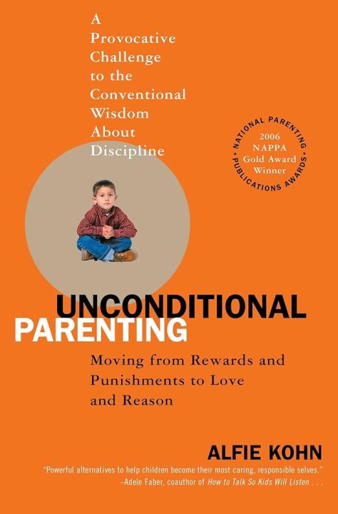 Unconditional Parenting by Alfie Kohn