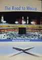 The Road to Mecca by Muhammad Asad. 
