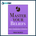 Master Your Beliefs by Thibaut Meurisse (Author). 