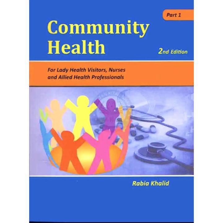 Community Health Part 1 2nd Edition by Rabia Khalid