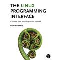 The Linux Programming Interface Book by Michael Kerrisk. 