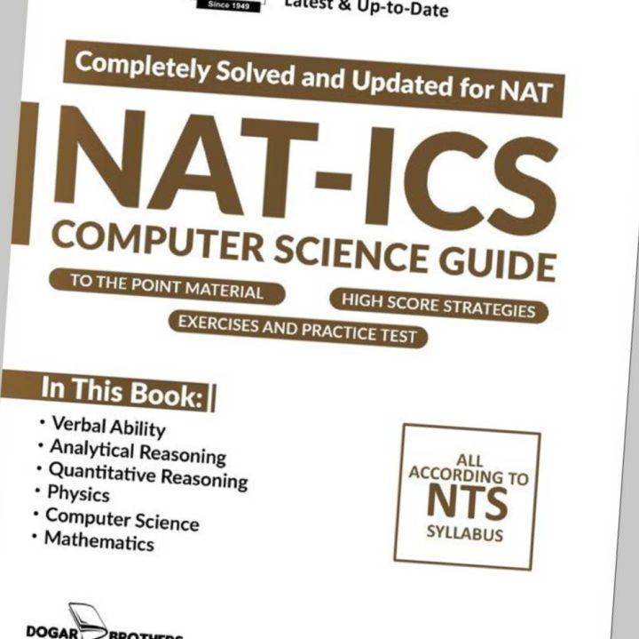 Dogar%20Brothers%20NAT%20ICS%20Computer%20Science%20Guide%20%7C%20Complete%20and%20Solved%20According%20to%20NTS%20Syllabus%20%7C%20Latest%20Exam%20Preparation%20Book%20-%20Image%202