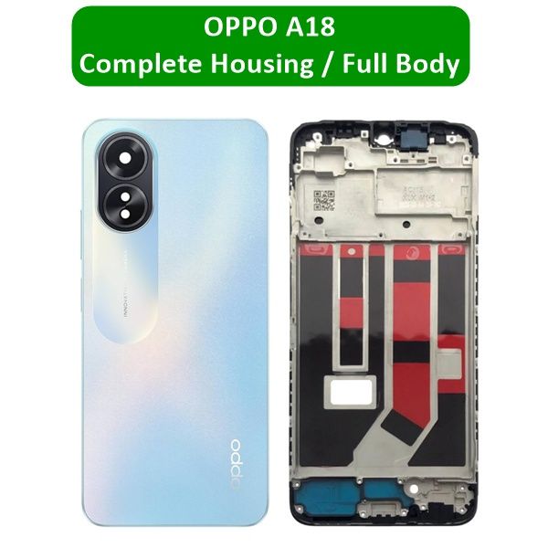 OPPO A18 Complete Body Replacement with Button and Camera Lens , Full Body For OPPO A18