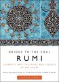 Rumi Bridge to the Soul Journeys Into the Music and Silence of the Heart by Rumi Book. 