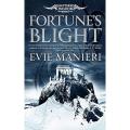 Fortune''s Blight: Shattered Kingdoms (Book 2) By evie manieri. 