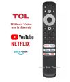 TCL Smart Android LED TV Remote Without Voice Cammands with NetFlex & Youtub & Prime Video & Media Button. 