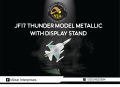 JF-17 Thunder Multi-role Fighter Model with Display Stand. 