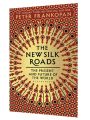 The New Silk Roads Book by Peter Frankopan. 