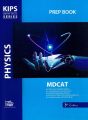 Kips Entry Tests Series Physics Prep Book For MDCAT. 