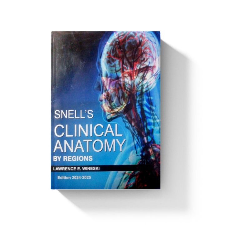 Snell's Clinical Anatomy by Regions 12th Edition