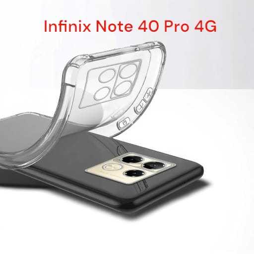 Infinix Note 40 Pro 4G Back Cover Soft Clear Transparent Camera Protection Shockproof Phone Case