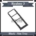 Realme 3 SIM Tray Sim Jacket Sim Slot Sim Door For Realme 3 - Black. 