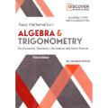 Basic Mathematics 1 Algebra & Trigonometry 3rd Edition for Economics, Life Science & Social Sciences By Nauman Khalid. 