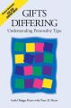 Gifts Differing: Understanding Personality Type by Isabel Briggs Myers. 