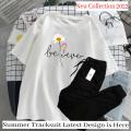 BELIEVE Tracksuit for Girls & Women printed half Sleeve T-Shirt & Trouser for Summer Collection Elegant Trendy Wear. 