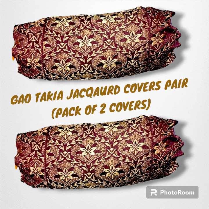 GAO TAKIA COVERS PAIR (BUY 1 COVER GET 1 COVER)  BEST QUALITY JACQAURD, VALVET AND SHEHNEEL CLOTH