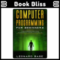Computer Programming For Beginners: 4 Books in 1. 