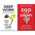 Ego_Is The Enemy By Ryan Holiday / Deep Work By Cal Newport set of 2 books. 