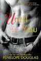 Until You (Fall Away, #1.5) by Penelope Douglas. 