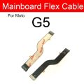 LCD Motherboard Mainboard Flex Cable For Motorola Moto G4 G5 G6 G7 G8 G9 Power Play Plus Main Board Flex Cable Replacement Parts. 