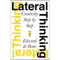 Lateral Thinking by Edward de Bono (Author). 