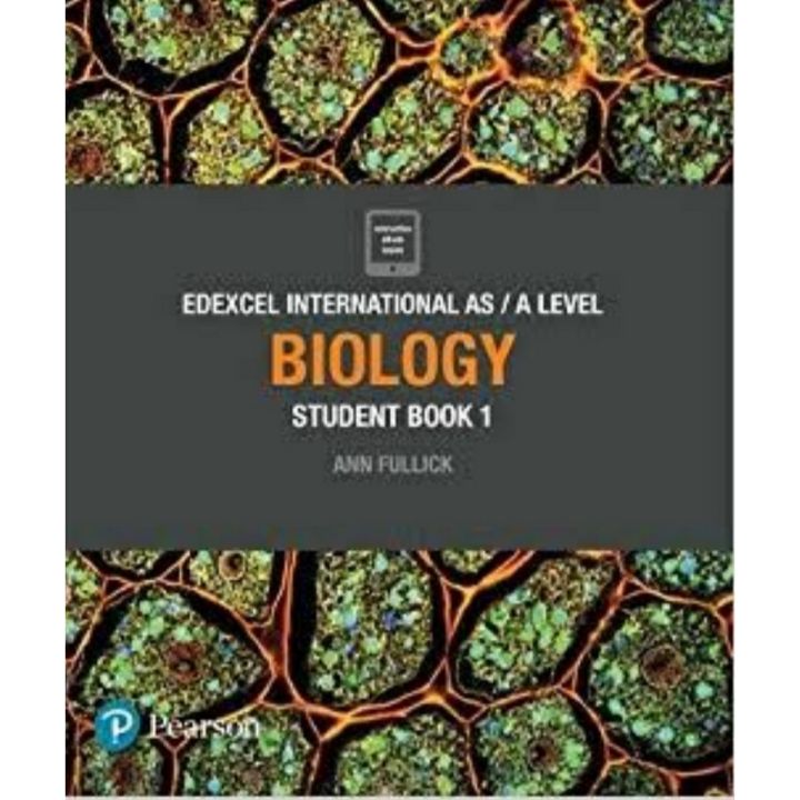Pearson Edexcel International AS / A Level Biology Student Book 1( AURTHER BY) Ann Fullick